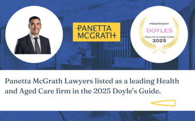 Panetta McGrath Lawyers listed as a leading Health and Aged Care firm in the 2025 Doyle’s Guide