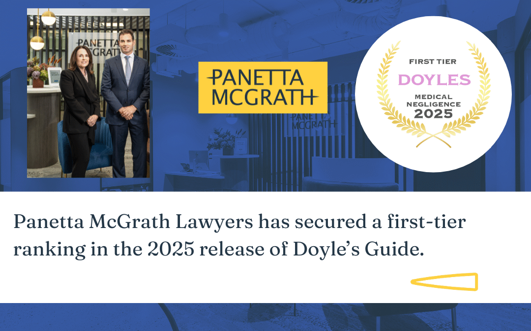 Panetta McGrath Lawyers has secured a first-tier ranking in the 2025 release of Doyle’s Guide.